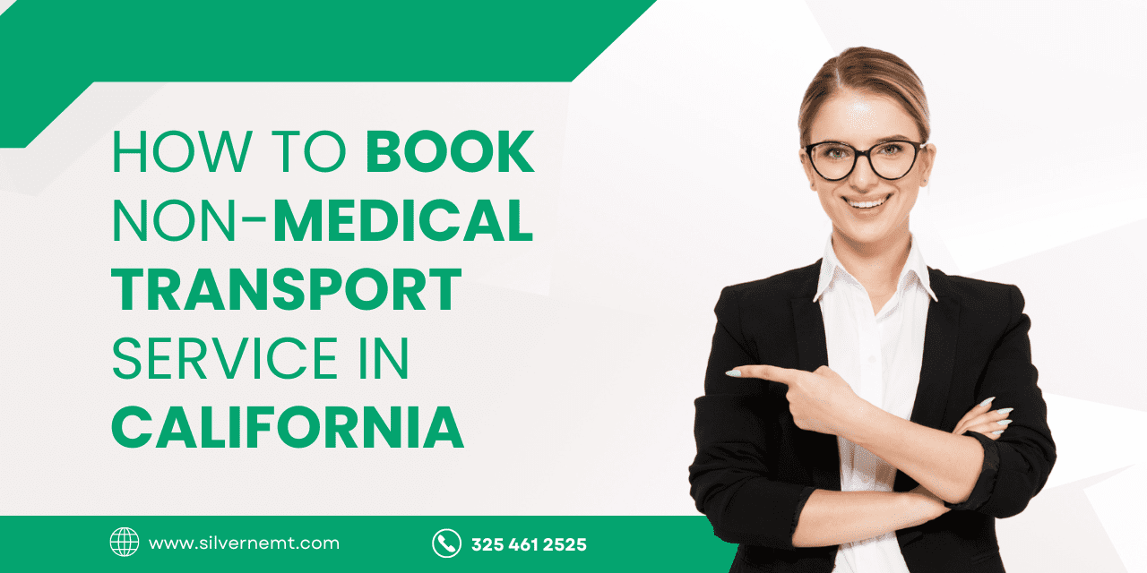 How to Book Non-Medical Transport Service in California